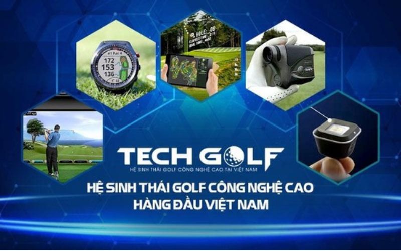 TechGolf - Hệ sinh thái Golf công nghệ cao