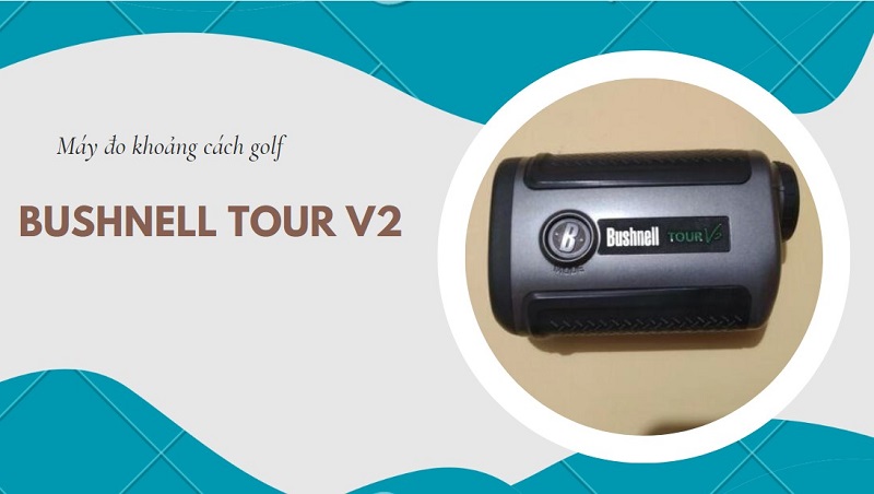 Bushnell Tour V2 được nhiều golfer lựa chọn