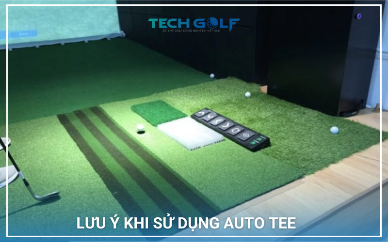 Lưu ý khi sử dụng Auto tee trong phòng golf 3D