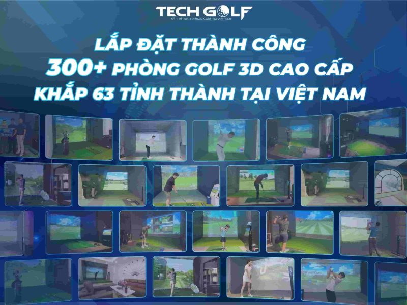 Techgolf lắp đặt thành công 300+ dự án phòng golf 3D trong 7 năm qua