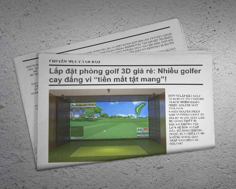 Báo chí đưa tin về thực trạng golfer lắp đặt phòng golf 3D giá rẻ
