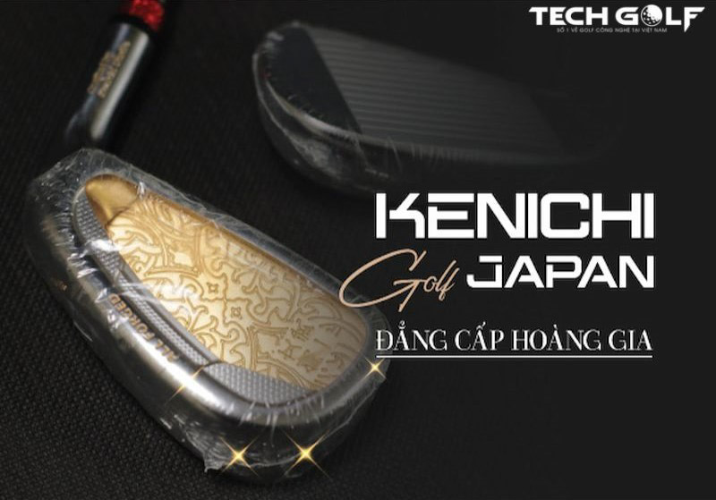 Kenichi Golf là thương hiệu gậy sang hàng đầu tại Nhật Bản