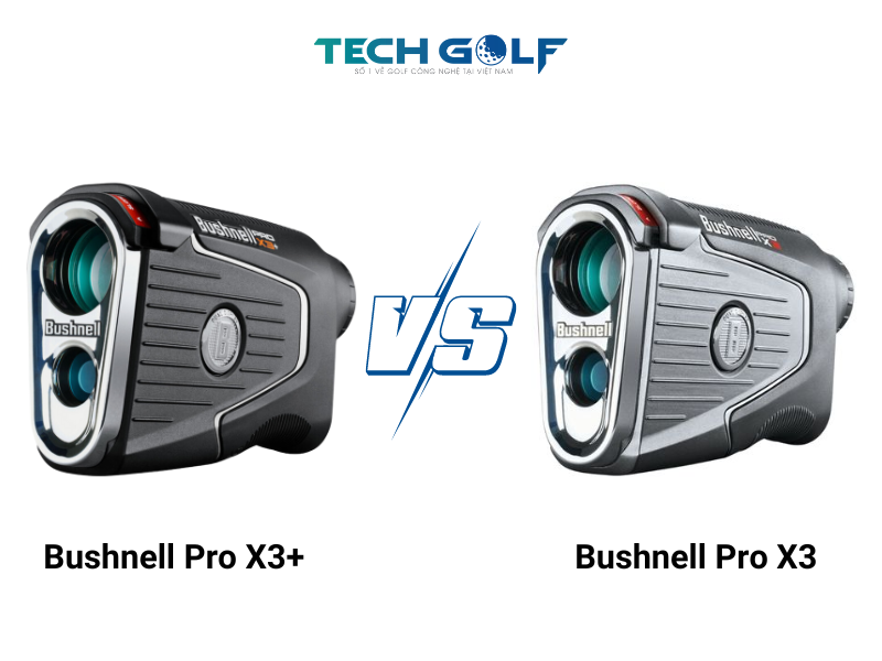 So sánh Bushnell Pro X3+ và Bushnell Pro X3