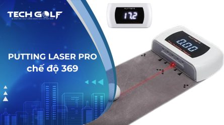 Chế độ 369 trên thảm Putting Laser Pro