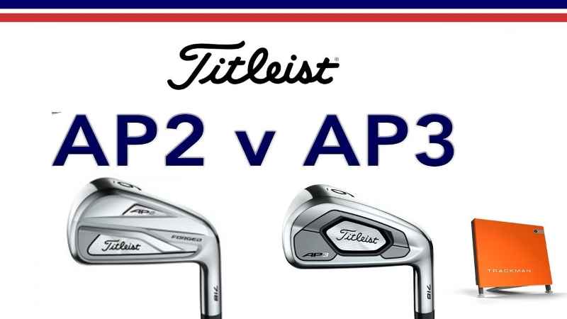 Ironset Titleist AP3 và Ironset Titleist AP2 đều có những đặc điểm về thiết kế và tính năng riêng